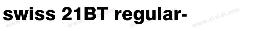 swiss 21BT regular字体转换
